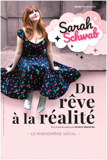 SARAH SCHWAB - Du rêve à la réalité