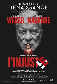 L'injuste, Théâtre de la Renaissance