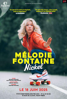 MÉLODIE FONTAINE - Nickel, Théâtre de l'Œuvre