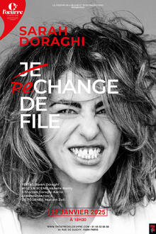 SARAH DORAGHI - Je rechange de file