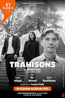 Trahisons, Théâtre de l'Œuvre