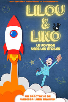 LILOU et LINO           Le Voyage vers les étoiles