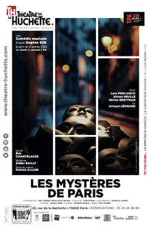 Les Mystères de Paris, Théâtre de La Huchette