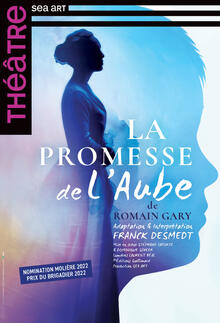 La Promesse de l'aube, théâtre Sea Art