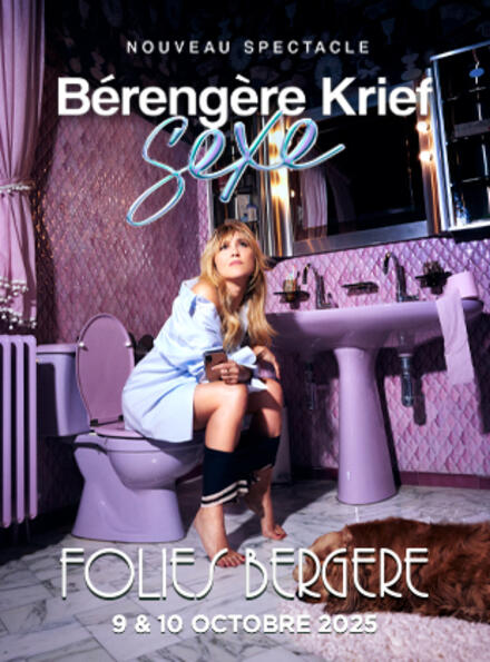 BERENGERE KRIEF au Théâtre des Folies Bergère