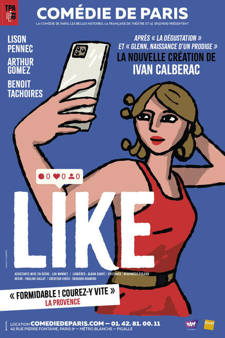 LIKE au Théâtre Comédie de Paris