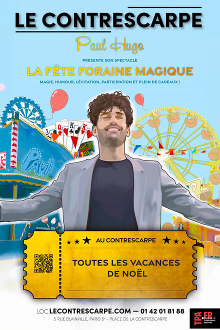 Paul Hugo - La fête foraine magique au Théâtre Le Contrescarpe