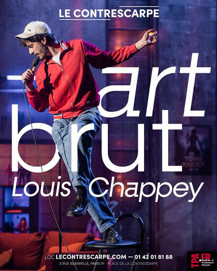 Louis Chappey - Art Brut au Théâtre Le Contrescarpe