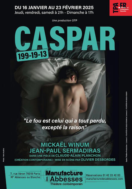 Caspar 199-19-13 au Théâtre la Manufacture des Abbesses