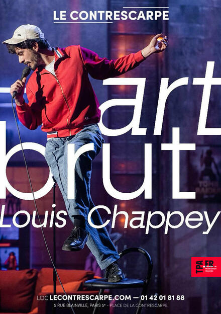 Louis Chappey - Art Brut au Théâtre Le Contrescarpe