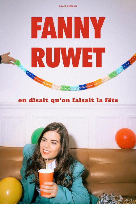 FANNY RUWET - On disait qu'on faisait la fête au Théâtre de l'Atelier