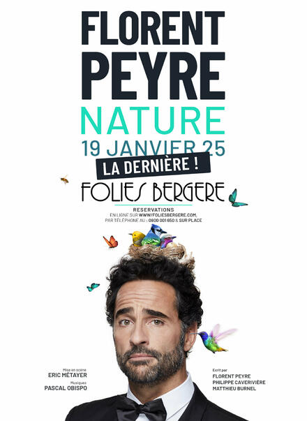 FLORENT PEYRE - Nature au Théâtre des Folies Bergère