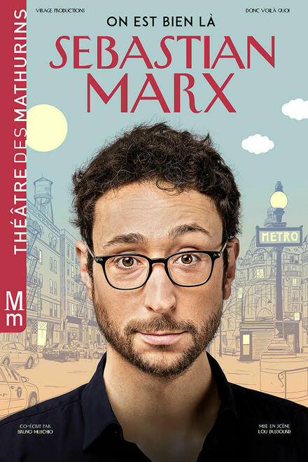 Sebastian Marx au Théâtre des Mathurins (Grande salle)