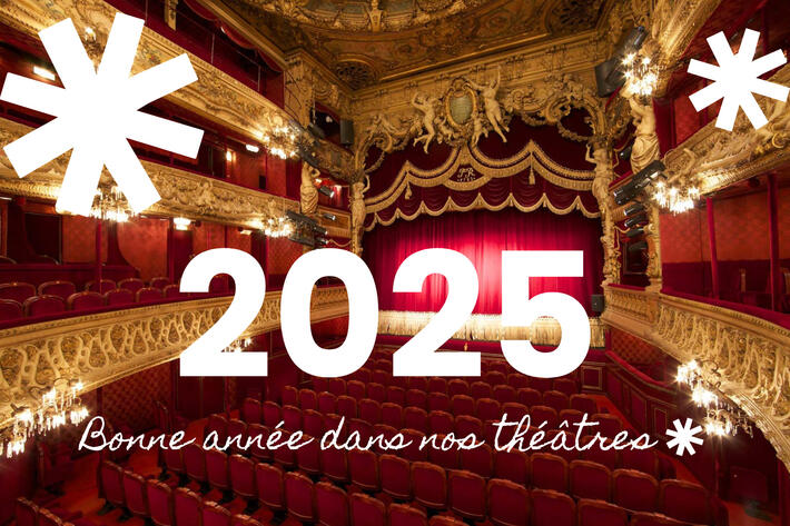 [VIDÉO] Les Théâtres et Producteurs Associés vous souhaitent une BONNE ANNÉE 2025