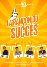 La Rançon du succès