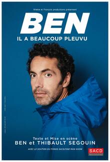 Ben - Il a beaucoup pleuvu, Théâtre La compagnie du Café-Théâtre