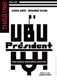 Ubu président.e !