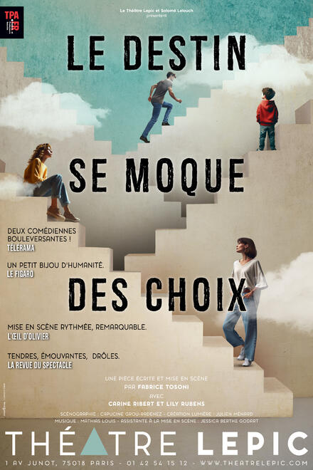 Le destin se moque des choix au Théâtre Lepic