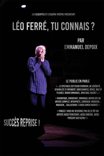 Léo Ferré, tu connais ? Par Emmanuel Depoix au Théâtre Essaïon