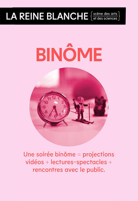 BINÔME #14 - Le poète et le savant au Théâtre de La Reine Blanche