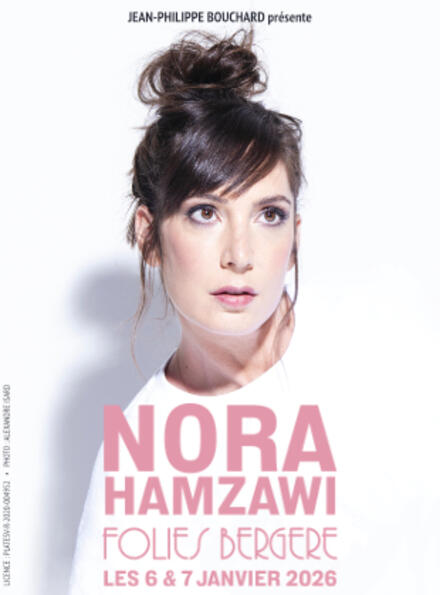 NORA HAMZAWI au Théâtre des Folies Bergère