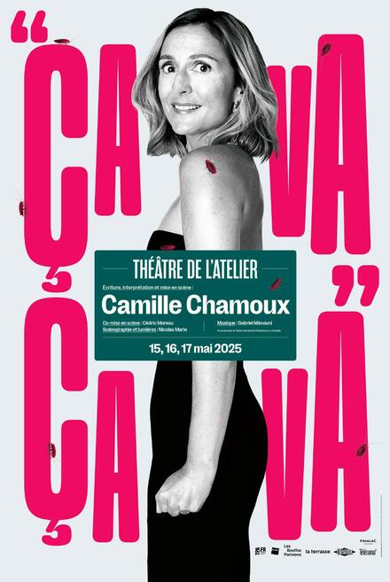 CAMILLE CHAMOUX - Ça va Ça va au Théâtre de l'Atelier