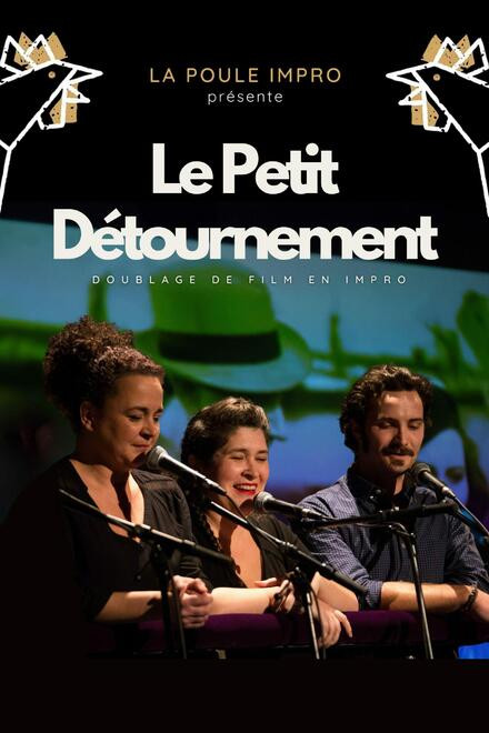 IMPRO 100 NOMS by La Poule - LE PETIT DETOURNEMENT au Théâtre 100 noms