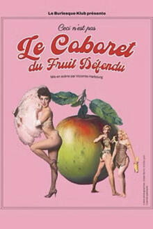 Le Cabaret du Fruit Défendu, Théâtre Le Contrescarpe