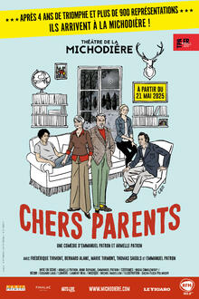 Chers Parents, Théâtre de la Michodière