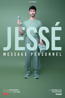 JESSÉ « Message personnel », Théâtre 100 noms