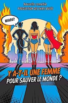 Y a-t-il une femme pour sauver le monde ?