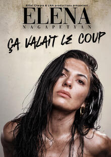 ELENA NAGAPETYAN - Ça valait le coup !