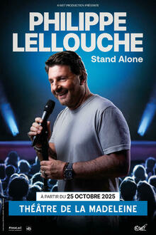 PHILIPPE LELLOUCHE - Stand Alone, Théâtre de la Madeleine