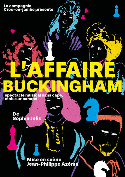 L’Affaire Buckingham au Théâtre Essaïon