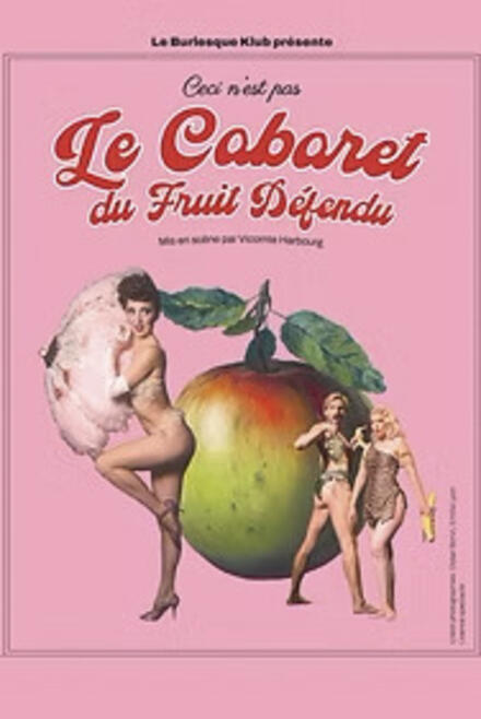 Le Cabaret du Fruit Défendu au Théâtre Le Contrescarpe