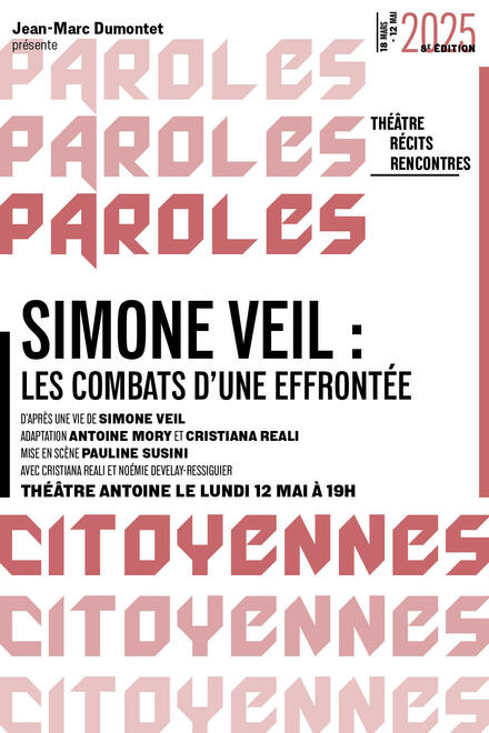 Simone Veil : Les combats d'une effrontée au Théâtre Antoine - Simone Berriau