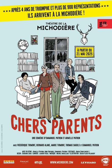 CHERS PARENTS au Théâtre de la Michodière