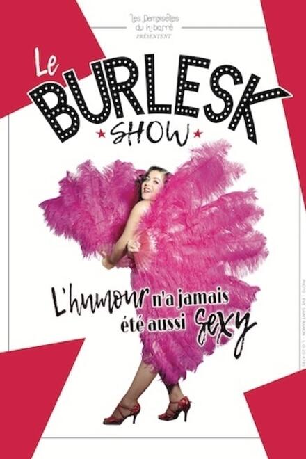 BURLESK - Les Demoiselles du k-Barré au Théâtre à l'Ouest Rouen