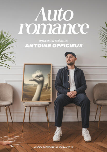 ANTOINE OFFICIEUX - Auto Romance au Théâtre Trianon