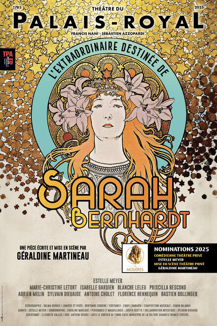 L’extraordinaire destinée de Sarah Bernhardt au Théâtre du Palais Royal