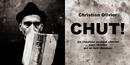 Christian Olivier dans "Chut !" au Théâtre Comédie Odéon