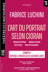 FABRICE LUCHINI - L’art du Portrait selon Cioran