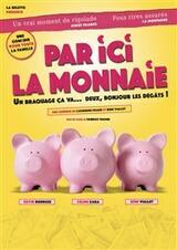 Par ici la monnaie
