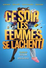 Ce soir les femmes se lâchent