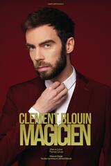 CLEMENT BLOUIN - Magicien c'est pas un métier