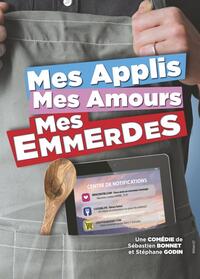 Mes applis, mes amours, mes emmerdes