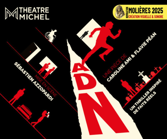 Le Théâtre Michel reste ouvert tout l'été avec ADN !