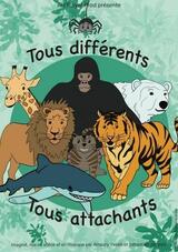 Tous différents, Tous attachants