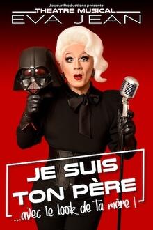 Je suis ton père... avec le look de ta mère !