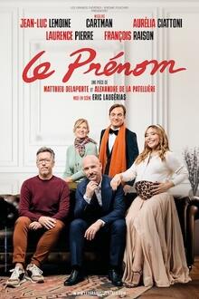 Le Prénom, avec Avec Jean-Luc Lemoine & Cartman